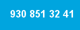 930 851 32 41